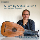 Album artwork for A Lute by Sixtus Rauwolf: French & German Baroque