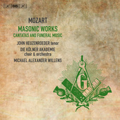 Album artwork for Mozart: Masonic Works – Cantatas & Funeral Music