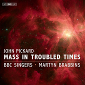 Album artwork for John Pickard: Mass in Troubled Times