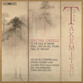 Album artwork for Takemitsu: Spectral Canticle, To the Edge of Dream