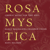 Album artwork for Rosa Mystica: Choral Music for the Soul