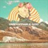 Album artwork for UNSTOPPABLE GOD