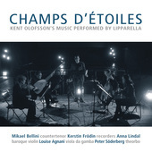 Album artwork for Kent Olofsson: Champs d'étoiles
