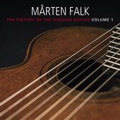 Album artwork for The History of the Russian Guitar, Vol. 1