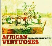 Album artwork for AFRICAN VIRTUOSES - THE CLASSIC GUINEAN GUITAR GRO