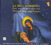 Album artwork for LA BELA NAISSENCA - CHRISTMAS CAROLS FROM PROVENCE