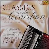 Album artwork for Enrique Ugarte: Classics on the Accordion