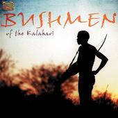 Album artwork for BUSHMEN OF THE KALAHARI