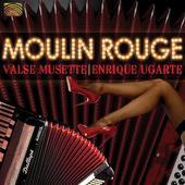 Album artwork for Moulin Rouge-Valse Musette, Accordian Favourites