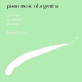 Album artwork for PIANO MUSIC OF ARGENTINA