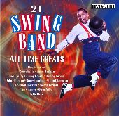 Album artwork for 21 SWING BAND ALL-TIME GREATS