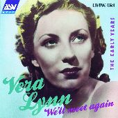 Album artwork for Ver Lynn: We'll Meet Again - The Early Years
