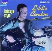 Album artwork for Eddie Condon:  Chicago Style (1937-1940)