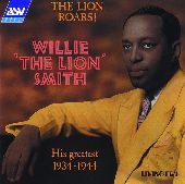 Album artwork for Willie 'The Lion' Smith: The Lion Roars (His Gre