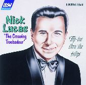 Album artwork for Nick Lucas : CROONING TROUBADOR