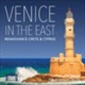 Album artwork for Venice in the East: Renaissance Crete and Cyprus