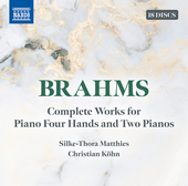Album artwork for Brahms: Complete Works for Piano Four Hands and Tw