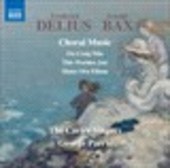 Album artwork for Delius & Bax: Choral Music