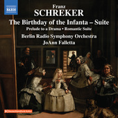Album artwork for Schreker: The Birthday of the Infanta Suite, Prelu
