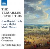 Album artwork for The Versailles Revolution / Barthold Kuijken