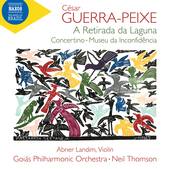 Album artwork for Guerra-Peixe: A Retirada da Laguna, Concertino for