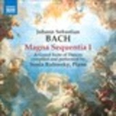 Album artwork for Bach: Magna Sequentia I - A Grand Suite of Dances 