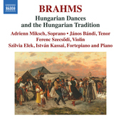 Album artwork for Brahms: Hungarian Dances & the Hungarian Tradition