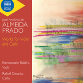Album artwork for Rezende de Almeida Prado: Works for Violin & Cello