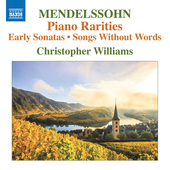 Album artwork for Felix Mendelssohn: Piano Rarities - Early Sonatas,