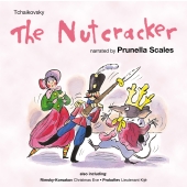 Album artwork for NUTCRACKER SUITE FROM BALLET NARRATED BY PRUNELLA