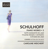 Album artwork for Schulhoff: Piano Works, Vol. 3