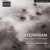 Album artwork for Stepanian: 26 Preludes for Piano