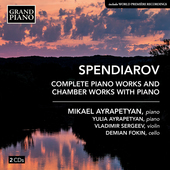 Album artwork for Spendiarov: Complete Piano Works and Chamber Works