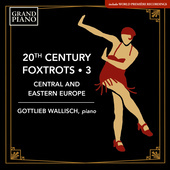 Album artwork for 20th Century Foxtrots, Vol. 3: Central & Eastern E