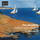 Album artwork for Palmgren: Complete Piano Works, Vol. 5