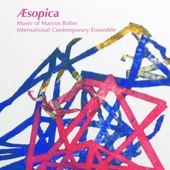 Album artwork for Æsopica: Music of Marcos Balter