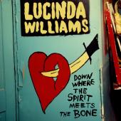 Album artwork for Lucinda Williams: Down Where The Spirit Meets The 