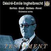 Album artwork for DESIRE-EMILE INGHELBRECHT CONDUCTS BERLIOZ/ BIZET/