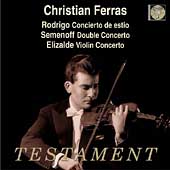 Album artwork for Christian Ferras: Plays Rodrigo, Semenoff, Elizald