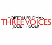 Album artwork for MORTON FELDMAN: THREE VOICES