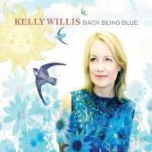 Album artwork for Back Being Blue / Kelly Willis