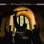 Album artwork for Beyond the 4 Walls. Campbell Brothers