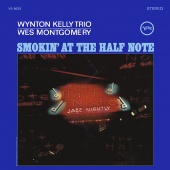 Album artwork for Smokin' at the Half Note. Wynton Kelly Trio/Wes M