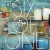 Album artwork for Six of One / Dave Berkman Sextet