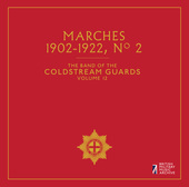 Album artwork for The Band of the Coldstream Guards, Vol. 12: Marche