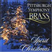 Album artwork for Pitsburgh Brass: THE SPIRIT OF CHRISTMAS