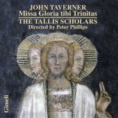 Album artwork for Taverner: Missa Gloria tibi Trinitas. Tallis Schol