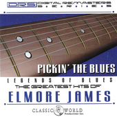 Album artwork for Elmore James - Pickin' The Blues: Greatest Hits Of