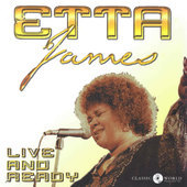 Album artwork for Etta James - Live And Ready 