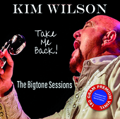 Album artwork for Kim Wilson - Take Me Back 